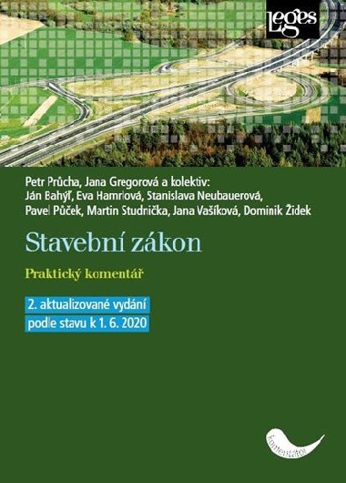 Stavební zákon - Praktický komentář podle stavu k 1.6.2020 - Petr Průcha; Jana Gregorová
