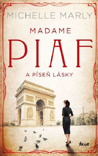 Madame Piaf a pse lsky - Michelle Marly
