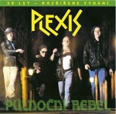 Půlnoční rebel - CD (30 let - rozšířené vydání) - Plexis