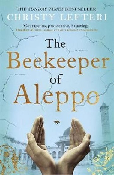 The Beekeeper of Aleppo - Lefteri Christ