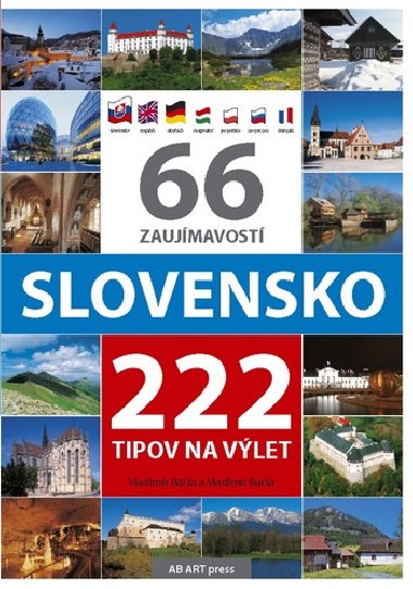 66 zaujmavost Slovensko 222 tipov na vlet - Vladimr Brta; Vladimr Barta