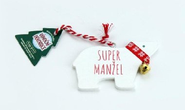 Vnon dekorace ledn medvd SUPER MANEL - Happy Spirit