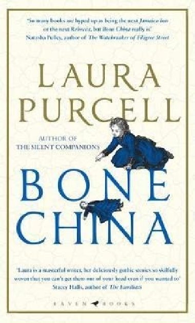 Bone China : A wonderfully atmospheric tale - Purcell Laura