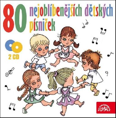 80 nejoblbenjch dtskch psniek - 2 CD - Supraphon