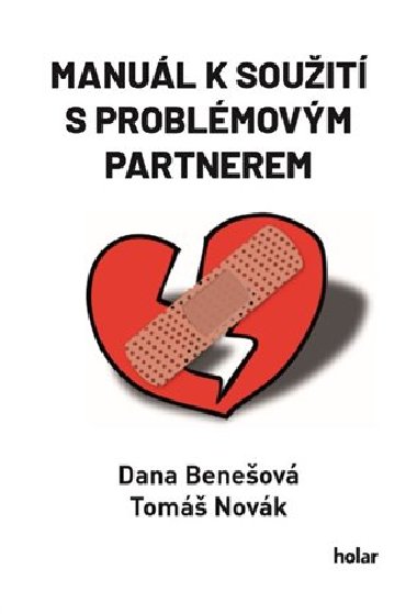 Manul k souit s problmovm partnerem - Dana Beneov,Tom Novk