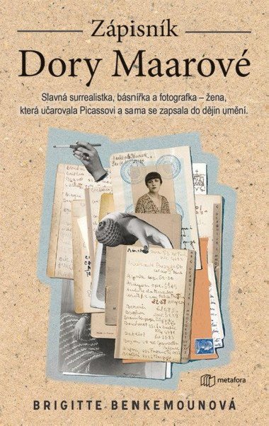 Zpisnk Dory Maarov - ena, kter uhranula Picassovi a sama se zapsala do djin umn - Brigitte Benkemounov