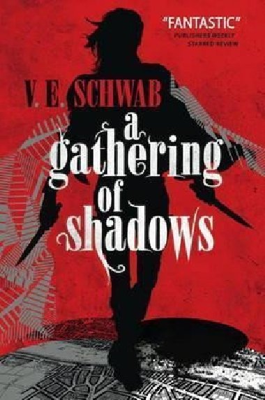 A Gathering of Shadows - Schwab V. E.