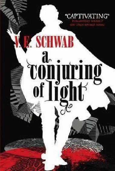 A Conjuring of Light - Schwab V. E.
