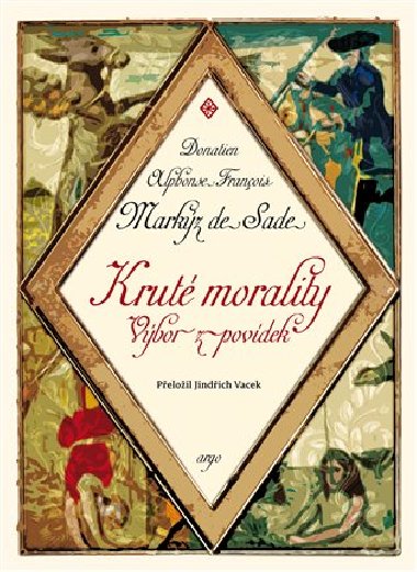 Kruté morality - Donatien A. F. de Sade