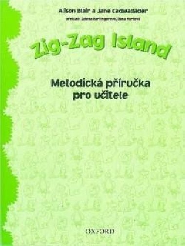 Zig-zag Island Metodick Pruka pro Uitele - Blair Alison