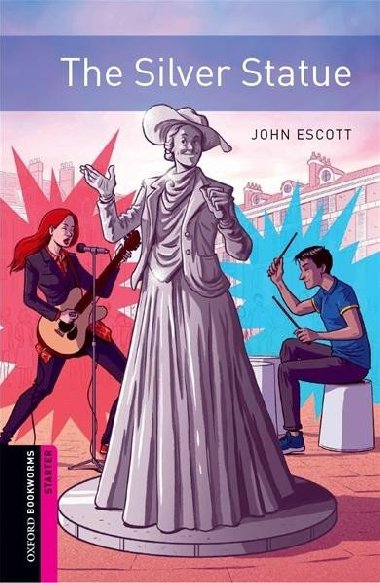 Oxford Bookworms Library Starter the Silver Statue with Audio Mp3 Pack, New - Escott John