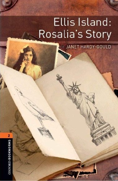 Oxford Bookworms Library 2 Ellis Island: Rosallias Story with Audio Mp3 Pack, New - Hardy-Gould Janet