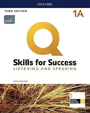 Q Skills for Success 1 Listening & Speaking Students Book A with iQ Online Practice, 3rd - Scanlon Jaimie