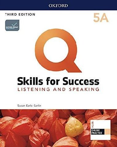 Q Skills for Success 5 Listening & Speaking Students Book A with iQ Online Practice, 3rd - Earle-Carlin Susan