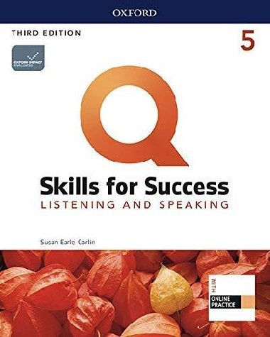 Q Skills for Success 5 Listening & Speaking Students Book with iQ Online Practice, 3rd - Earle-Carlin Susan