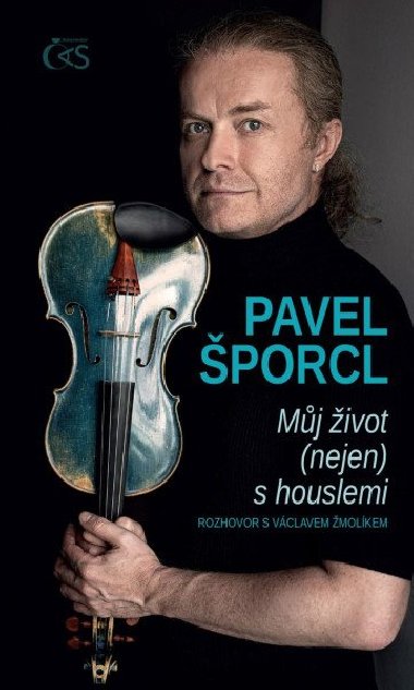 Mj ivot (nejen) s houslemi - Pavel porcl