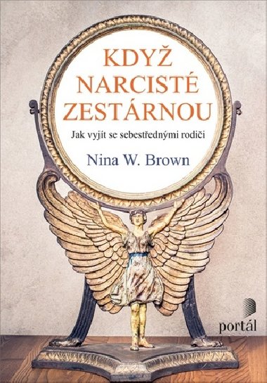 Kdy narcist zestrnou - Nina W. Brown