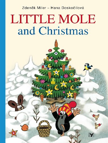 Little Mole and Christmas - Hana Doskoilov, Zdenk Miler