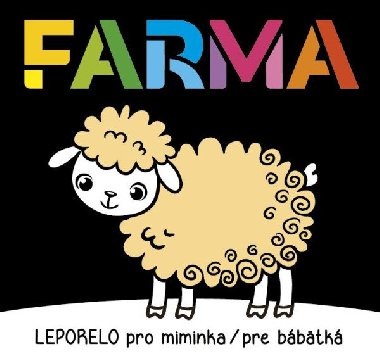 Farma - Leporelo pro miminka / pre bbetk - Infoa