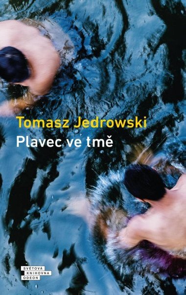 Plavec ve tm - Tomasz Jedrowski
