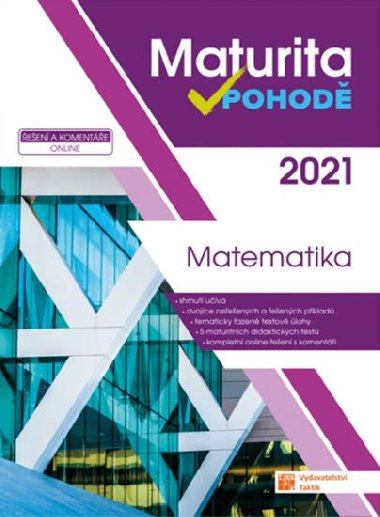 Matematika - Maturita v pohod 2021 - Taktik