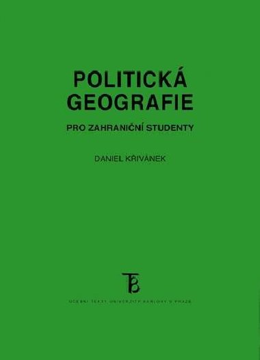 Politick geografie pro zahranin studenty - Kivnek Daniel