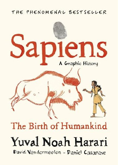 Sapiens: A Graphic Novel - Harari Yuval Noah