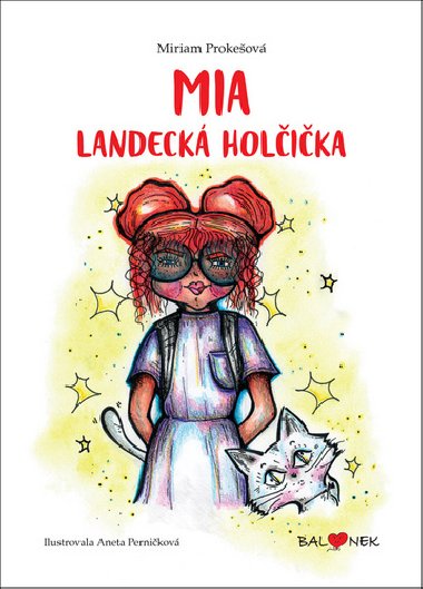 Mia landeck holika - Miriam Prokeov; Aneta Pernikov