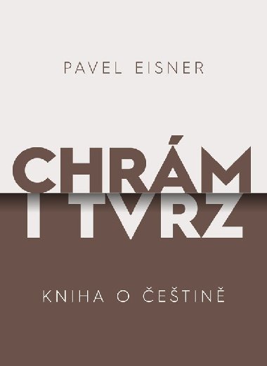 Chrm i tvrz - Kniha o etin - Pavel Eisner