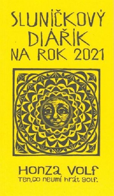 Slunkov dik na rok 2021 - Honza Volf
