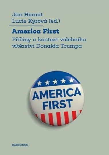 America First - Jan Hornt, Lucie Krov