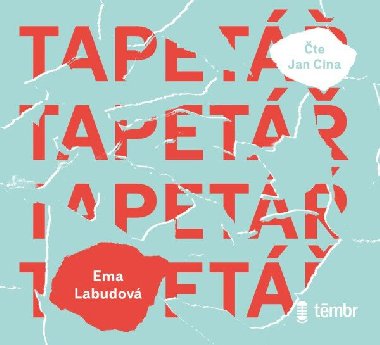Tapetář - audioknihovna - Labudová Ema