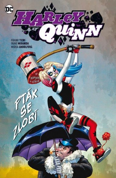 Harley Quinn 6 - Ptk se zlob - Inaki Miranda; Frank Tieri