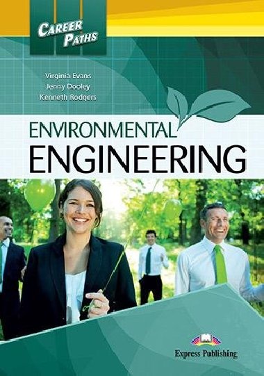Career Paths Environmental Engineering - SB with Digibook App. - Evans Virginia