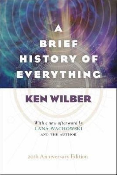A Brief History Of Everything - Wilber Ken