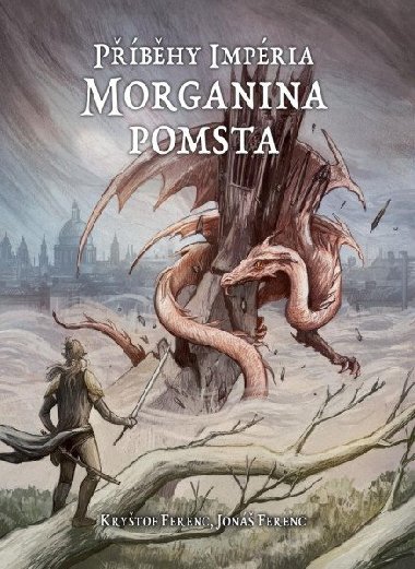Příběhy Impéria - Morganina pomsta - Jonáš Ferenc; Kryštof Ferenc
