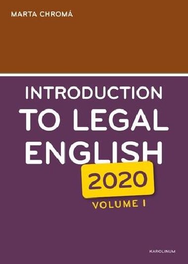 Introduction to Legal English Volume I. - Marta Chrom
