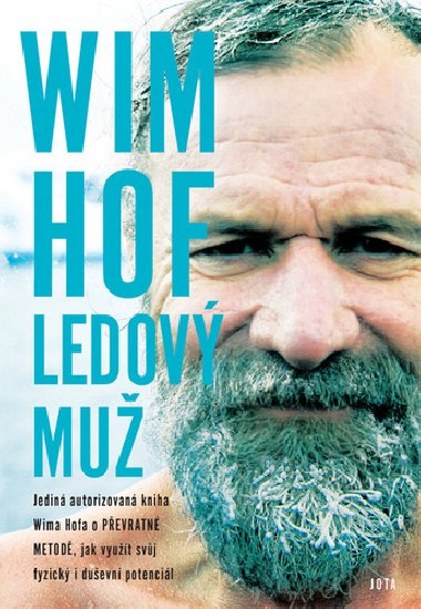 Wim Hof Ledový muž - Wim Hof