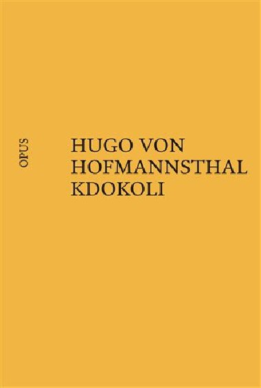 Kdokoli - Hugo von Hofmannsthal
