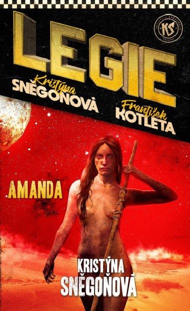 Legie 2 - Amanda - Kristna Sngoov; Frantiek Kotleta