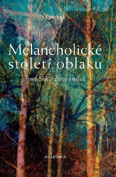Melancholick stolet oblaku - Jan Suk