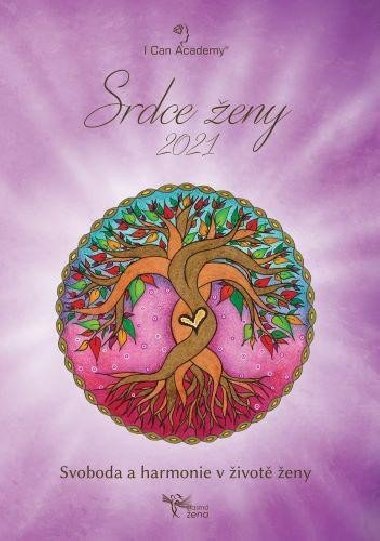Srdce eny 2021 - Svoboda a harmonie v ivot eny - neuveden