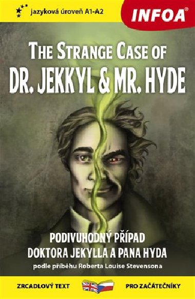 Podivn ppad doktora Jekylla a pana Hyda / The Strange Case of Dr. Jekkyl and Mr. Hyde - Zrcadlov etba (A1-A2) - Robert Louis Stevenson
