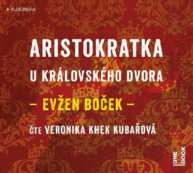 Aristokratka u krlovskho dvora - CDmp3 (te Veronika Khek Kubaov) - Boek Even