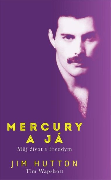 Mercury a j - Mj ivot s Freddym - Tim Wapshott; Jim Hutton