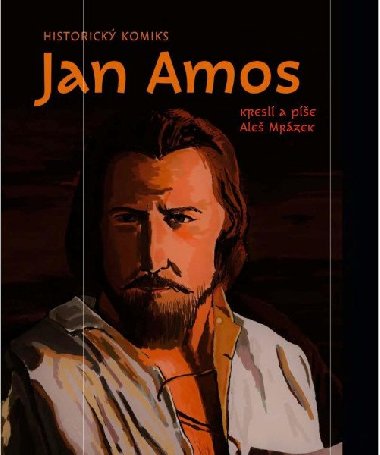 Jan Amos - Historick komiks - Ale Mrzek