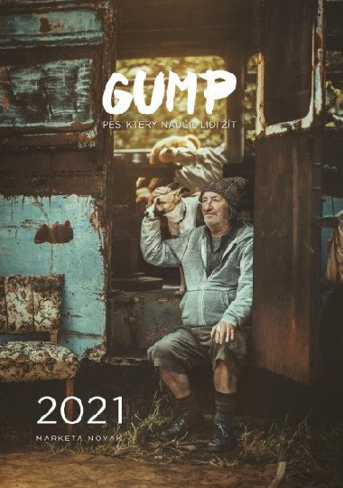 Kalend 2021 Gump - Pes, kter nauil lidi t - Filip Roek