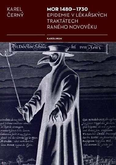Mor 1480-1730 Epidemie v lkaskch trakttech ranho novovku - Karel ern