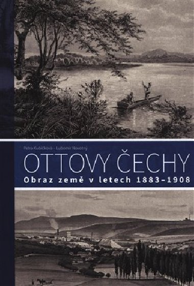 Ottovy Čechy - Petra Kubíčková,Lubomír Novotný