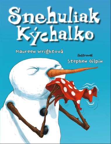 Snehuliak Kchalko - Maureen Wrightov
